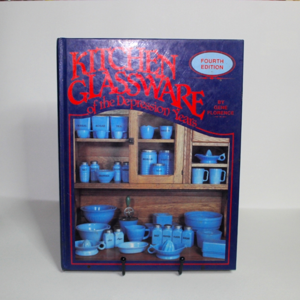 Kitchen glassware of the depression years, 4th edition